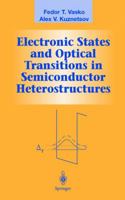 Electronic States and Optical Transitions in Semiconductor Heterostructures 1461268079 Book Cover