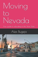 Moving to Nevada: Your guide to relocating to the Silver State (USA Moving Guides) B0DVR2LWXN Book Cover