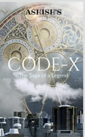Code-X: The saga of a legend 1639579877 Book Cover