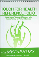 TOUCH FOR HEALTH Reference Pocket Folio with Chinese 5 Element Metaphors: Acupressure Touch and Massage with Muscle Testing for Postural Balance 0875168566 Book Cover