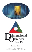 Dimensional Observer Part IV: Family Ties B0CCW4SYQQ Book Cover