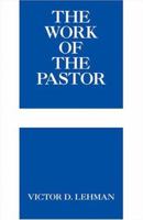 The Work Of The Pastor (Work of the Church) 081701473X Book Cover