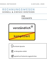 Rechnungswesen schnell & einfach verstehen: Für alle Fachwirte 3848211335 Book Cover