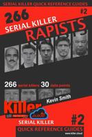Serial Killer Rapists: Serial Killer Quick Reference Guides #2 1733630619 Book Cover