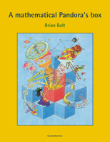 A Mathematical Pandora's Box 0521446198 Book Cover