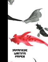 Japanese Writing Paper: Ultimate Hiragana, Katakana and Genkouyoushi Writing Practice Notebook: This Is an 8.5x11 100 Page Kanji Practice for Beginners. Makes a Great Language Learning Kanji Symbol an 109229788X Book Cover