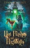 Hot Flashes and Highballs B0CM2MNX9P Book Cover