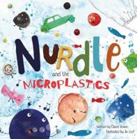 Nurdle and the Microplastics 1838109951 Book Cover