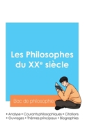 Réussir son Bac de philosophie 2024: Analyse des philosophes du XXe siècle (French Edition) 2385097249 Book Cover