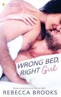 Wrong Bed, Right Girl 1097204340 Book Cover