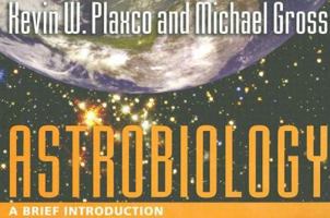 Astrobiology: A Brief Introduction 0801883679 Book Cover