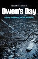 Owen's Day: Risking his life was just the beginning 0969321910 Book Cover