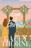 Love and Eternity: When the heart loves eternally (Healing Hearts) 1067052550 Book Cover