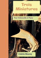 Trois Miniatures (French Edition) B09TNF55TL Book Cover