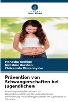 Prävention von Schwangerschaften bei Jugendlichen (German Edition) 6630342208 Book Cover