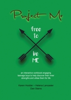 Project Me an interactive workbook engaging teenage boys to help discover their inner strengths and utilize them for life 1736475266 Book Cover