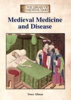 Medieval Medicine and Disease 1601526563 Book Cover