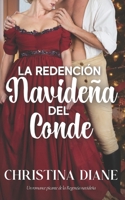 La Redención Navideña del Conde: Un romance picante de la Regencia navideña (Spanish Edition) B0FT9157LX Book Cover