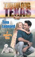 A Father's Vow (Trueblood Texas) 0373650809 Book Cover