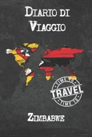 Diario di Viaggio Zimbabwe: 6x9 Diario di viaggio I Taccuino con liste di controllo da compilare I Un regalo perfetto per il tuo viaggio in Zimbabwe e per ogni viaggiatore 1675050740 Book Cover