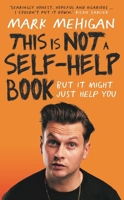 This Is Not a Self-Help Book 0717199940 Book Cover