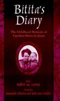 Bitita's Diary: The Childhood Memoirs of Carolina Maria De Jesus 0765602121 Book Cover