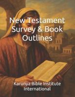 New Testament Survey & Book Outlines (Karunya Bible Institute International) B0G4GM2HX4 Book Cover