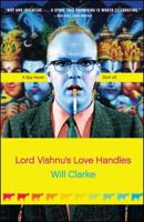 Lord Vishnu's Love Handles: A Spy Novel (Sort Of) 0743271483 Book Cover
