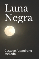 Luna Negra B08VYFJWW5 Book Cover