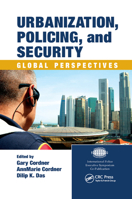 Urbanization, Policing, and Security: Global Perspectives 036786469X Book Cover