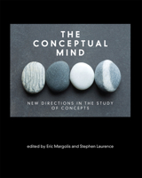 The Conceptual Mind: New Directions in the Study of Concepts 0262536676 Book Cover