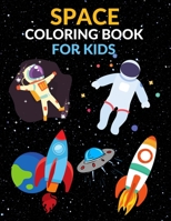 Space Coloring Book For Kids: Space Activity Book for Kids, Boys & Girls, Ages 4-8. 29 Coloring Pages of Space. B0959KYV7X Book Cover