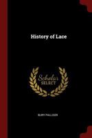 History of Lace 1473330688 Book Cover