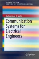 Communication Systems for Electrical Engineers 3319701282 Book Cover