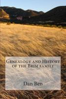 Genealogy and History of the Brim family 1494756315 Book Cover