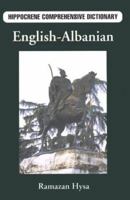 English-Albanian: Hippocrene Comprehensive Dictionary 0781805104 Book Cover