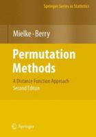 Permutation Methods: A Distance Function Approach (Springer Series in Statistics) 1441924167 Book Cover