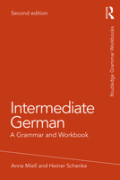 Intermediate German: A Grammar and Workbook (Grammar Workbooks) 1138304085 Book Cover