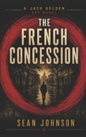 The French Concession B0GMNN1M5Y Book Cover