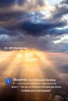 Heaven : Our Ultimate Hope 1735389978 Book Cover