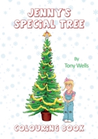 Jenny's Special Tree: Colouring Book 1788235940 Book Cover