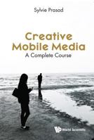 Creative Mobile Media a Comp C 1786342804 Book Cover