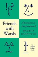 Friends with Words: Adventures in Languageland 1419778854 Book Cover