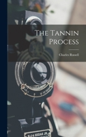The Tannin Process 1143796950 Book Cover