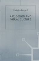 Art, Design and Visual Culture 0312216920 Book Cover