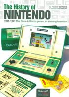 The History of Nintendo (1980-1991) - The Game & Watch 2918272353 Book Cover