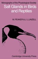 Salt Glands in Birds and Reptiles (Physiological Social Monograph) (Physiological Social Monograph) 0521112036 Book Cover