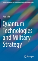 Quantum Technologies and Military Strategy 3030727203 Book Cover