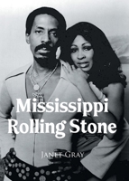 Mississippi Rolling Stone B0GFBY4BZQ Book Cover