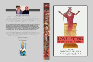 Bible, Love Letters from Your Father: The Gospel of John, Lectio Divina, Vol. 1B 1937582043 Book Cover